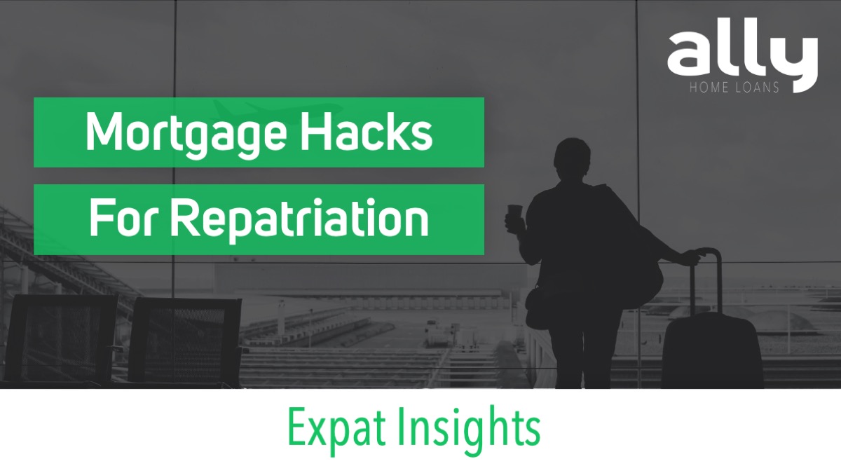 3 Mortgage Hacks to Return to Australia - Ally Home Loans - Australian Expat Mortgage Brokers