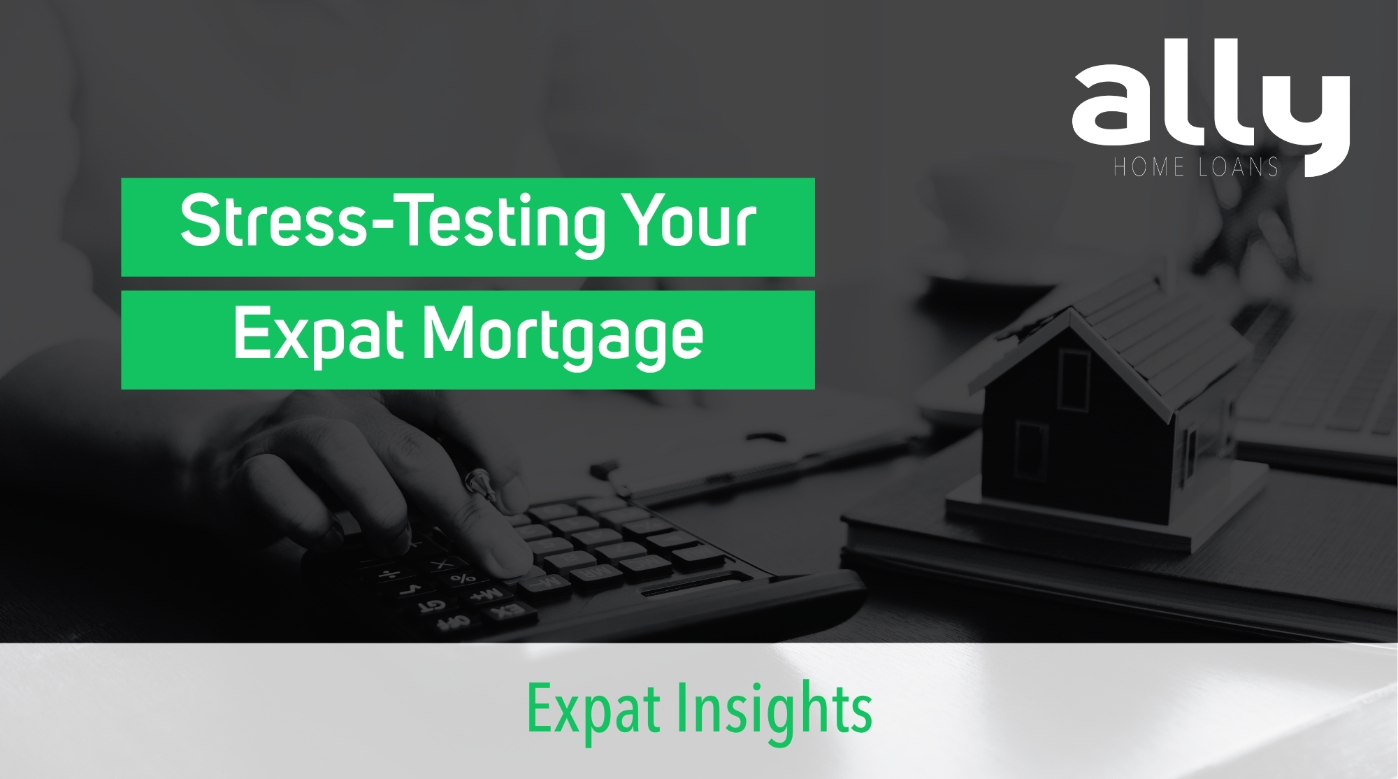 Stress Testing Your Australian Expat Mortgage - Ally Home Loans - Australian Expat Mortgage Broker